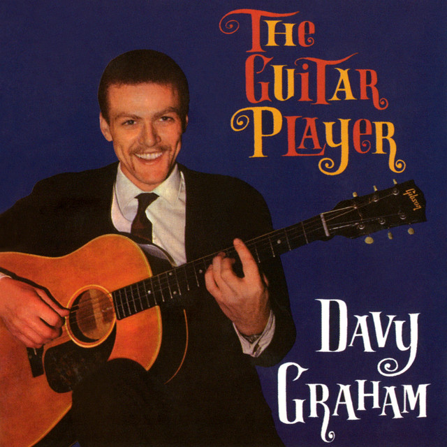 Davy Graham - The Guitar Player