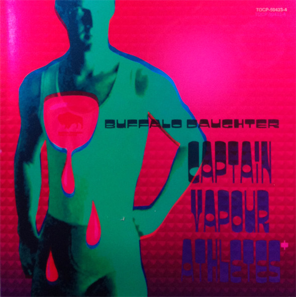 Buffalo Daughter - Captain Vapour Athletes+