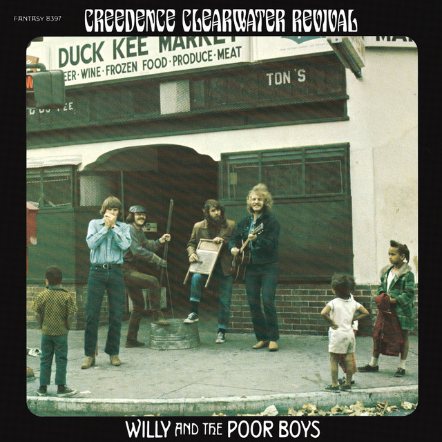 Creedence Clearwater Revival - Willy and the Poorboys