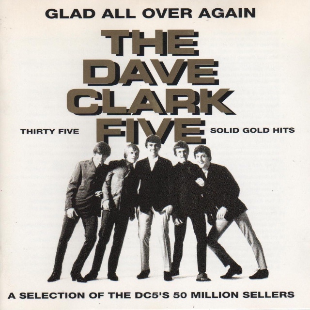 The Dave Clark Five - Glad All Over Again