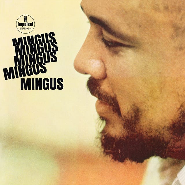 Charles Mingus - Mingus, Mingus, Mingus, Mingus, Mingus