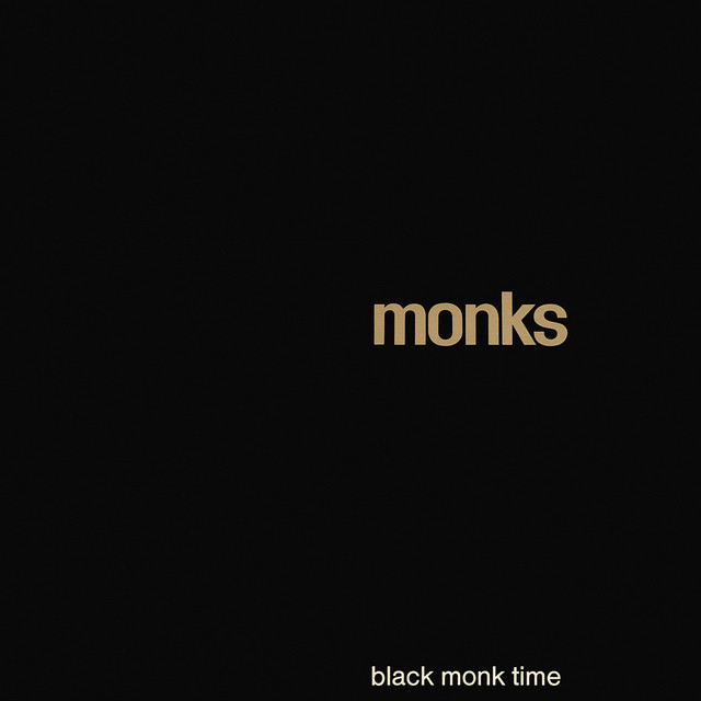 The Monks - Black Monk Time