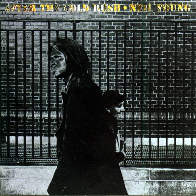 Neil Young - After the Gold Rush