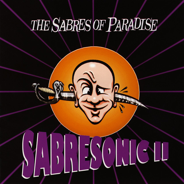 The Sabres of Paradise - Sabresonic II