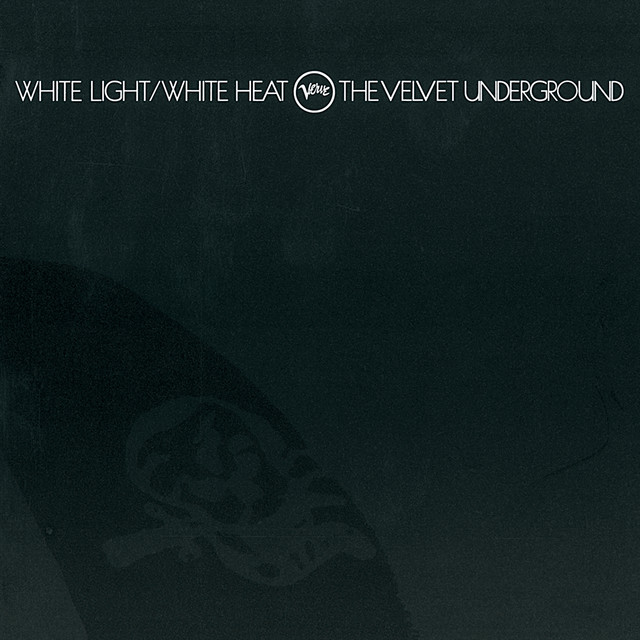 The Velvet Underground - White Light / White Heat