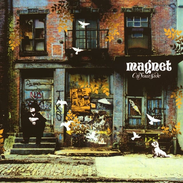 Magnet - On Your Side